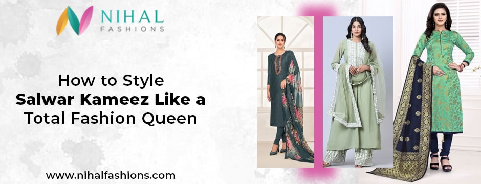 Style Salwar Kameez Like a Fashion Queen Effortlessly
