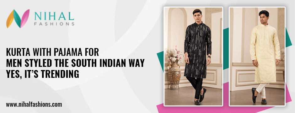 Kurta Pajama for Men in South Indian Way